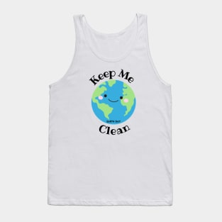 Earth Day - Keep the Planet Clean Tank Top